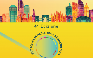 Hot Topics in pediatria e neonatalogia